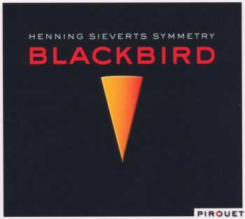 CD Henning Sieverts Symmetry: Blackbird