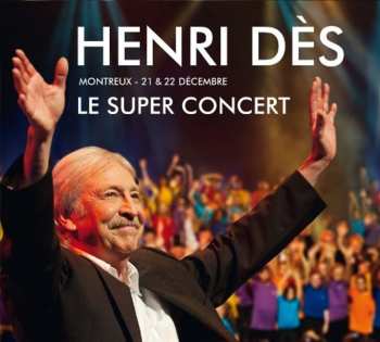 Album Henri Des: Le Super Concert