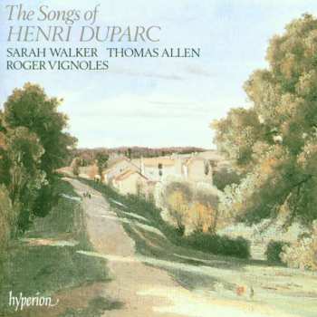 CD Henri Duparc: The Songs Of Henri Duparc