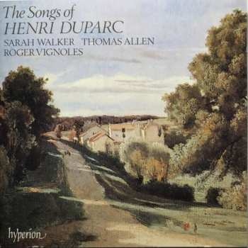 Album Henri Duparc: The Songs Of Henri Duparc