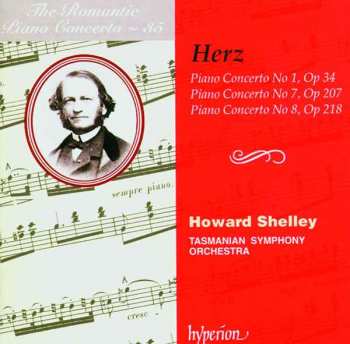 CD Howard Shelley: Piano Concerto No 1, Op 34 / Piano Concerto No 7, Op 207 / Piano Concerto No 8, Op 218