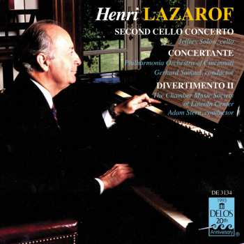 Album Henri Lazarof: Second Cello Concerto | Concertante | Divertimento II
