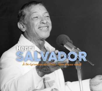 2CD Henri Salvador: A St-Germain-Des-Prés - Une Ile Au Soleil DLX