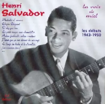 Henri Salvador: La Voix De Miel