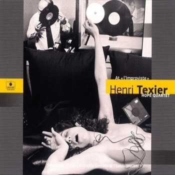 CD Henri Texier Hope Quartet: At «L'Improviste»