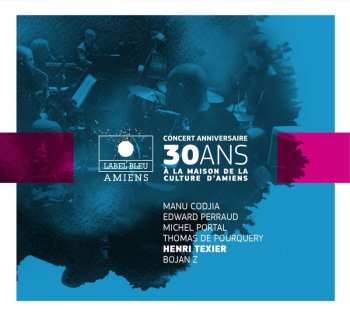 Album Henri Texier: Concert Anniversaire À La Maison De La Culture D'Amiens