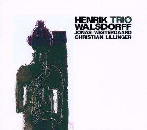 CD Christian Lillinger: Henrik Walsdorff Trio