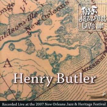 Album Henry Butler: Live at 2007 New Orleans Jazz & Heritage Festival
