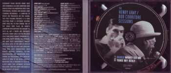 CD Henry Gray: The Sessions Vol.1 : Blues Won't Let Me Take My Rest