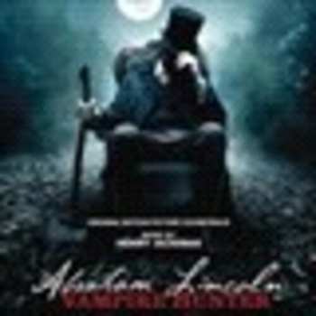 Album Henry Jackman: Abraham Lincoln: Vampire Hunter (Original Motion Picture Soundtrack)