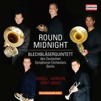 CD Blechbläserquintett des Deutschen Symphonie-Orchesters Berlin: Round Midnight
