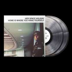 2LP Her Space Holiday: Home Is Where You Hang Yourself (color Vinyl)