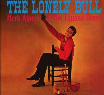 CD Herb Alpert & The Tijuana Brass: The Lonely Bull