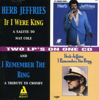 Album Herb Jeffries: If I Were King/I Remember The Bing