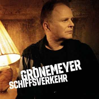 CD Herbert Grönemeyer: Schiffsverkehr