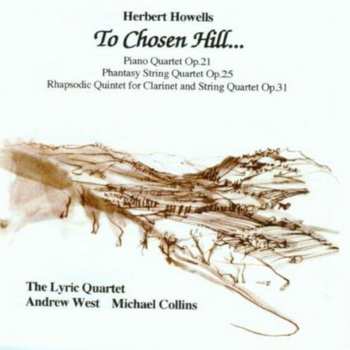 Album Herbert Howells: To Chosen Hill