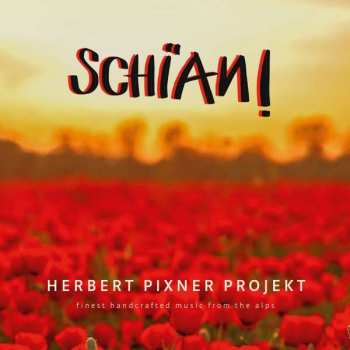 Album Herbert Pixner Projekt: Schian!