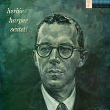 LP Herbie Harper Sextet: Herbie Harper Sextet!