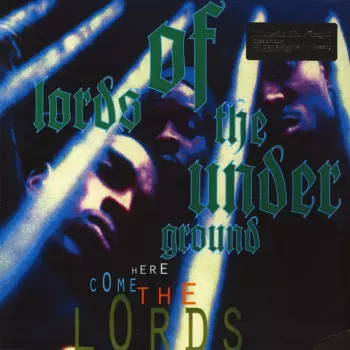 Lords Of The Underground: Here Come The Lords