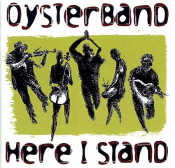 Album Oysterband: Here I Stand