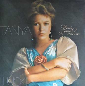 LP Tanya Tucker: Here's Some Love