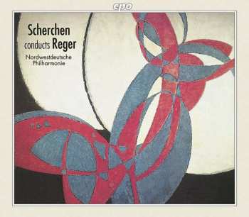 Album Max Reger: Scherchen Conducts Reger