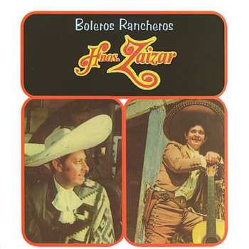 Album Hermanos Zaizar: Boleros Rancheros