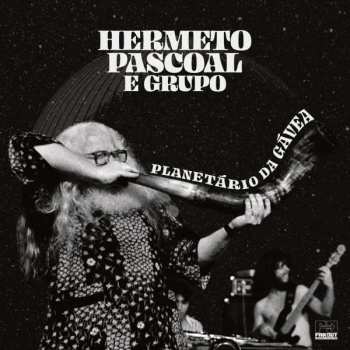Album Hermeto Pascoal E Grupo: Planetário Da Gávea