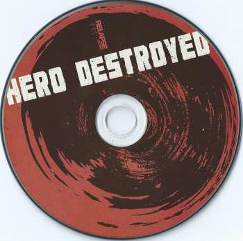 CD Hero Destroyed: Hero Destroyed