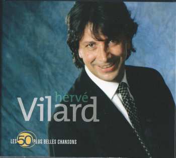 Album Hervé Vilard: Les 50 Plus Belles Chansons
