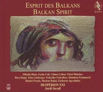 Album Jordi Savall: Esprit Des Balkans