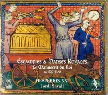 CD Jordi Savall: Estampies & Danses Royales • Le Manuscrit Du Roi – Ca. 1270-1320
