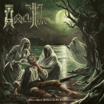 LP Hexecutor: ...where Spirits Withers In Its Flesh Constraint