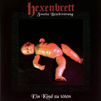 Hexenbrett: Zweite Beschwörung: Ein Kind zu töten