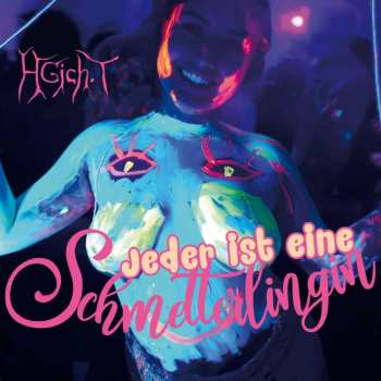LP HGich.T: Jeder Ist Eine Schmetterlingin