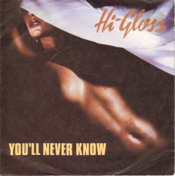Album Hi-Gloss: You'll Never Know