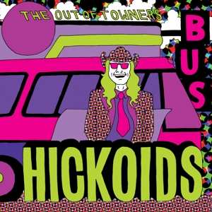 Album Hickoids: The Out Of Towners