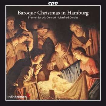 CD Hieronymus Praetorius: Weihnachtliche Barockmusik Aus Hamburg
