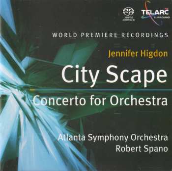 Album Atlanta Symphony Orchestra: Concerto For Orchestra / City Scape