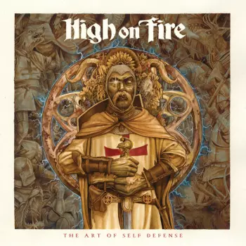 High On Fire: The Art Of Self Defense
