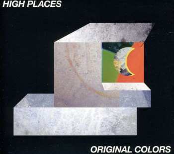 CD High Places: Original Colors