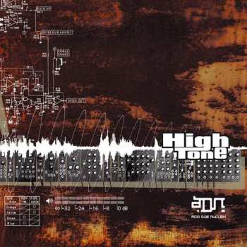 Album High Tone: Acid Dub Nucleik