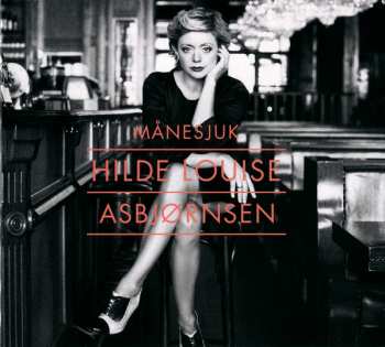 CD Hilde Louise Asbjørnsen: Månesjuk