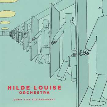 Album Hilde Louise & The Orchestra: Don't Stay For Breakfast