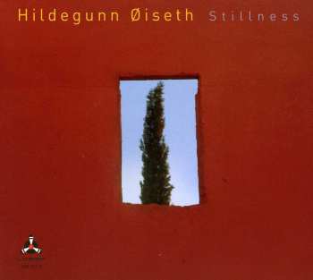 Album Hildegunn Øiseth: Stillness