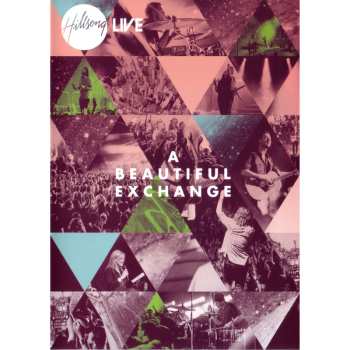 CD/DVD Hillsong LIVE: A BEAUTIFUL EXCHANGE