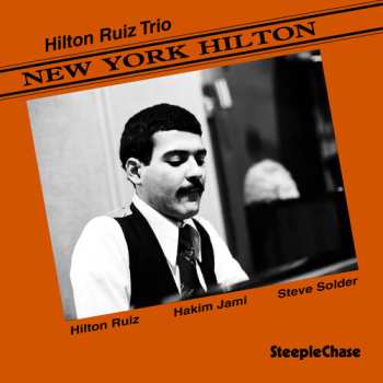 CD Hilton Ruiz Trio: New York Hilton