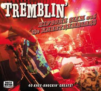 2CD Hipbone Slim And The Knee Tremblers: Tremblin'