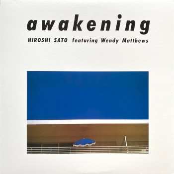 LP Hiroshi Sato: Awakening = アウェイクニング CLR | LTD