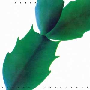 LP Hiroshi Yoshimura: Green CLR